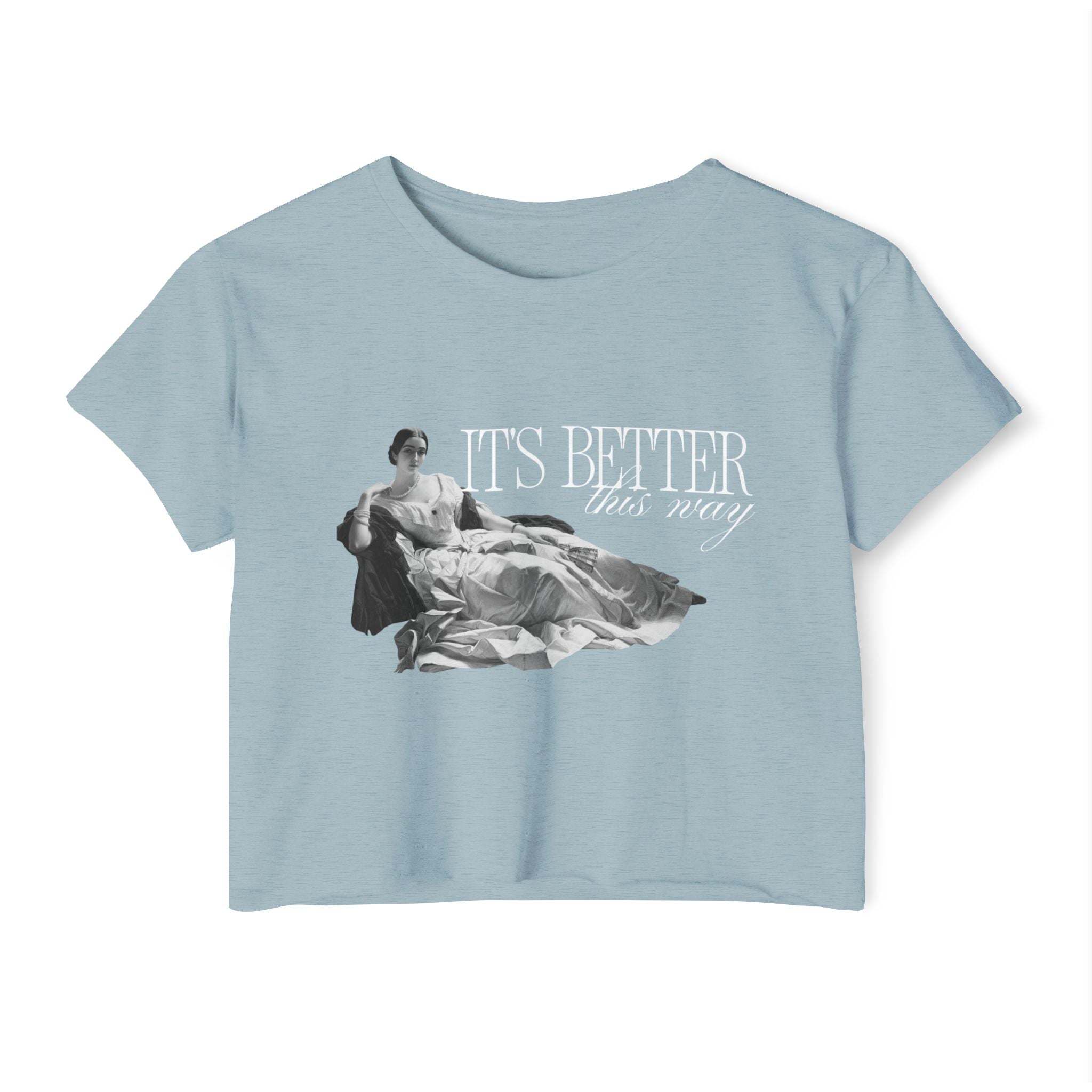 Better This Way Crop Tee