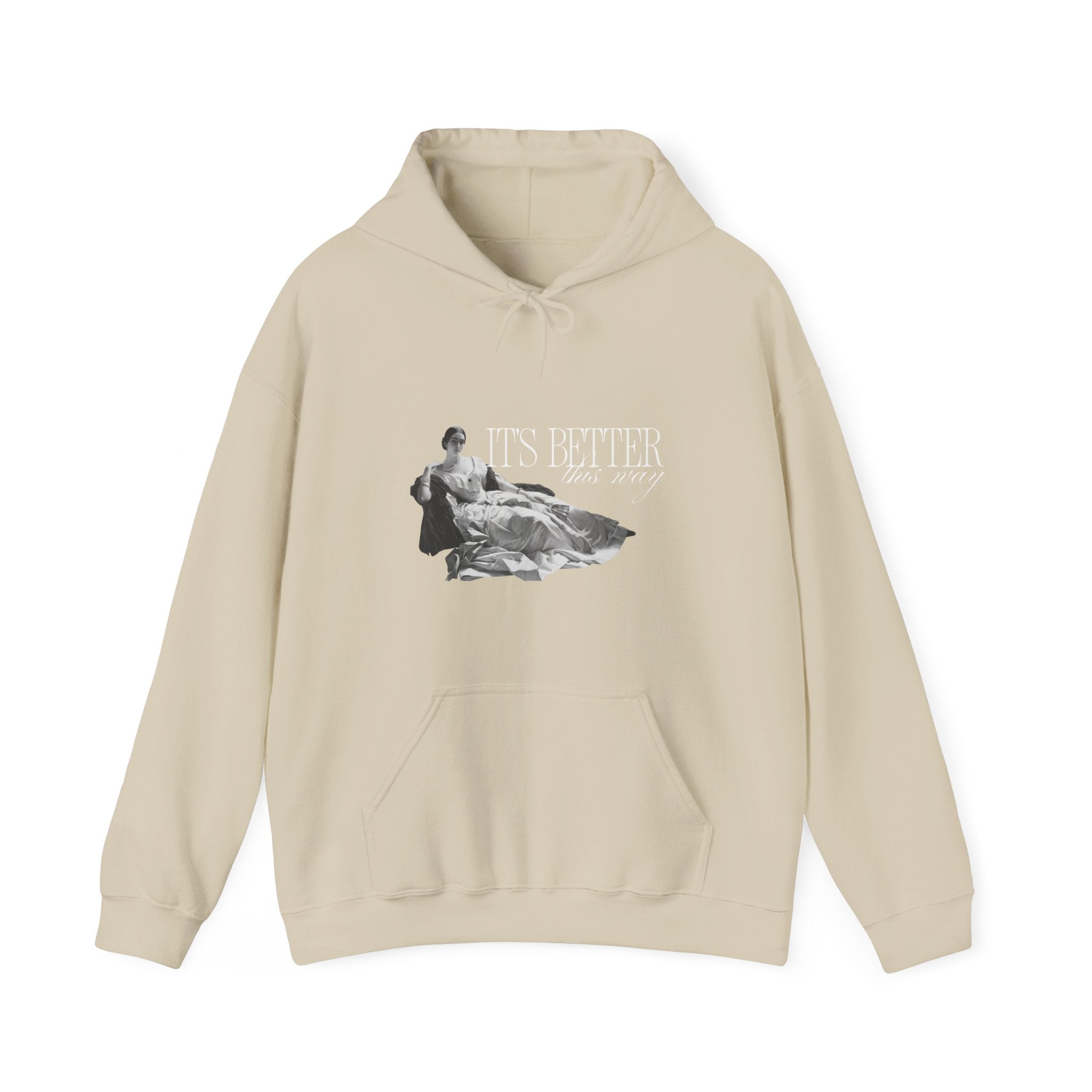 Better This Way Hoodie
