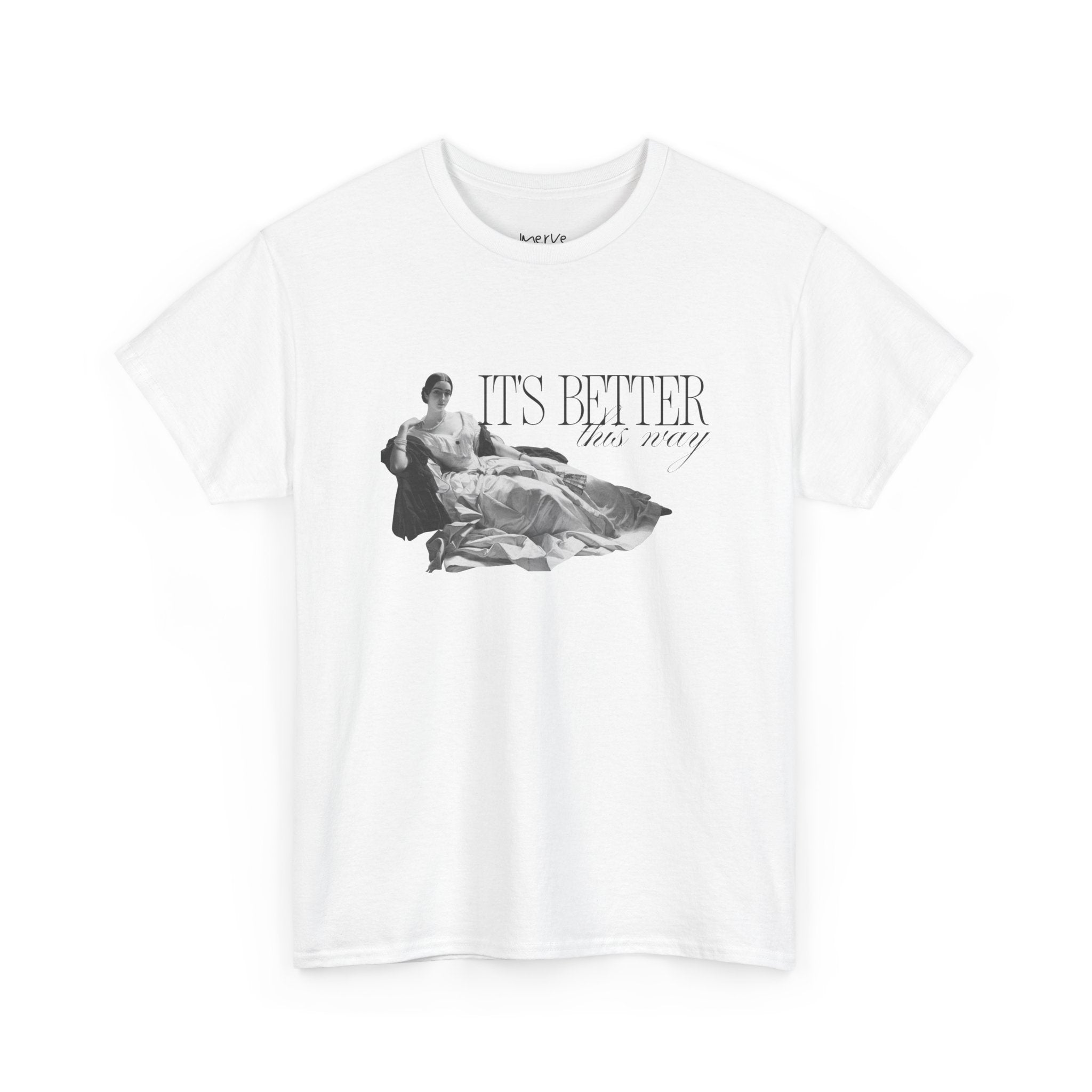 Better This Way Unisex Tee
