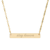 Stay Known Bar Necklace