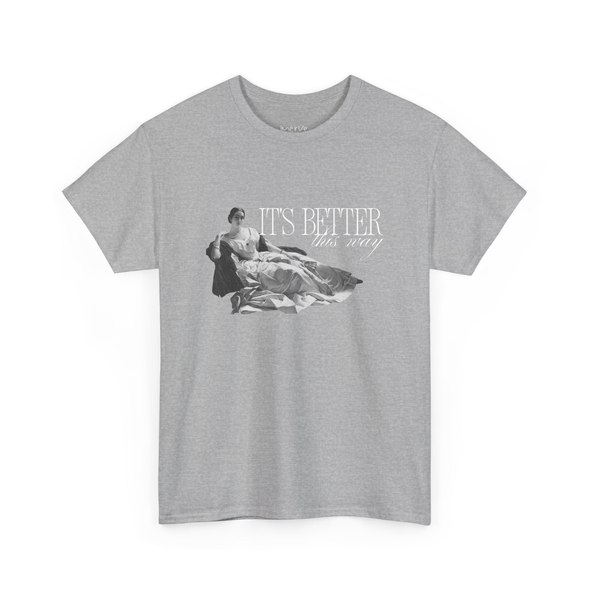 Better This Way Unisex Tee