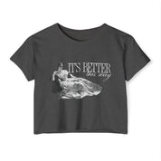 Better This Way Crop Tee