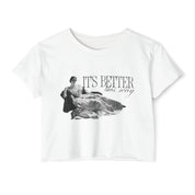 Better This Way Crop Tee