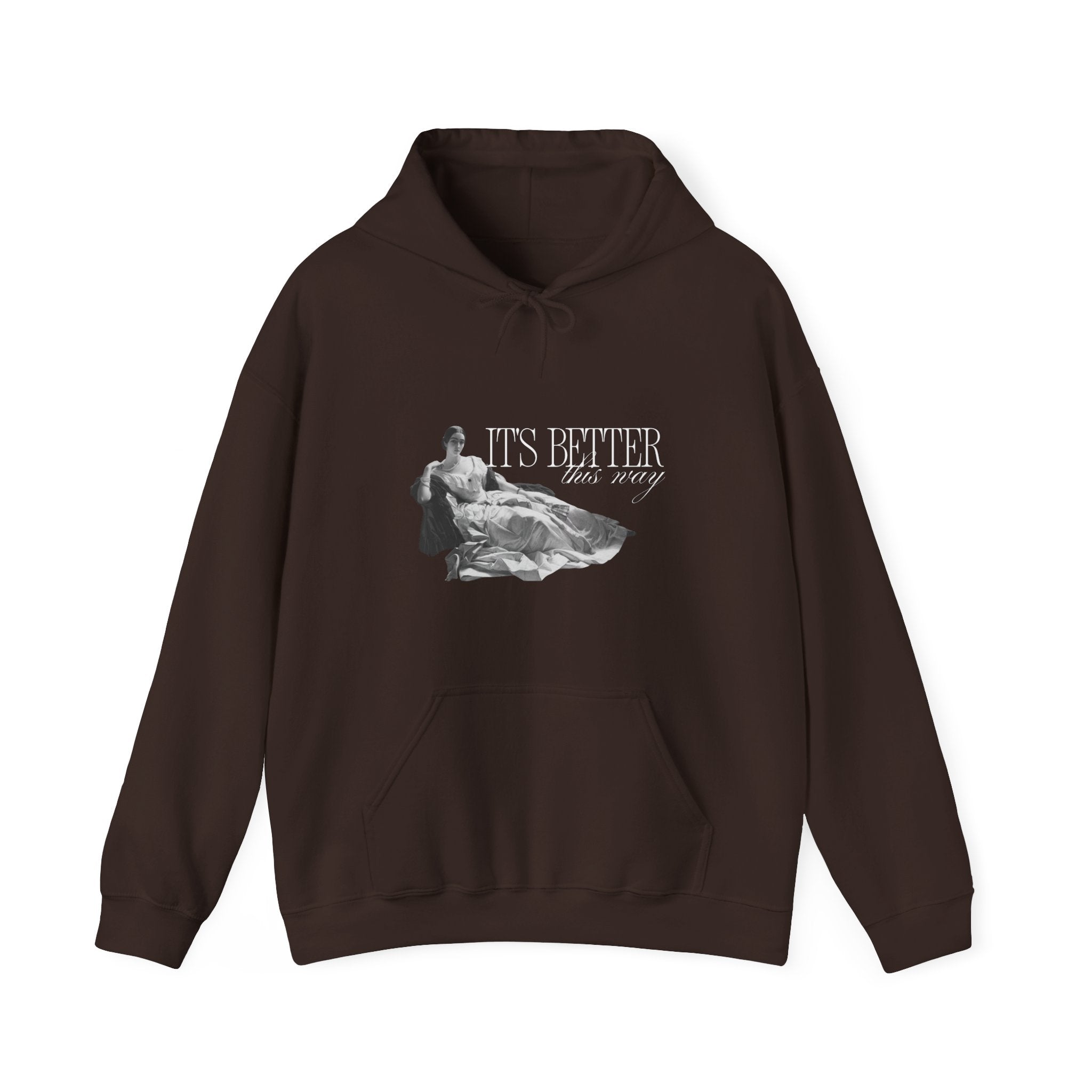 Better This Way Hoodie